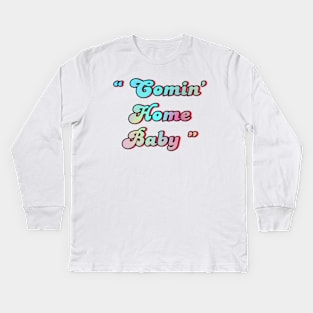 coming home baby Kids Long Sleeve T-Shirt